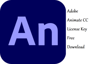 Adobe Animate CC License Key Free Download 2022