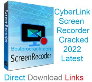 CyberLink Screen Recorder Crack Free Download 