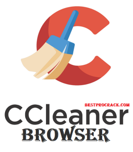 CCleaner Browser Crack With License Key Free Download